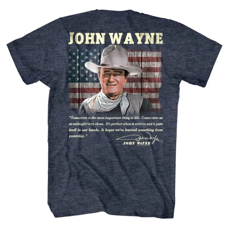 John Wayne Tomorrow is Most Important Men’s T Shirt