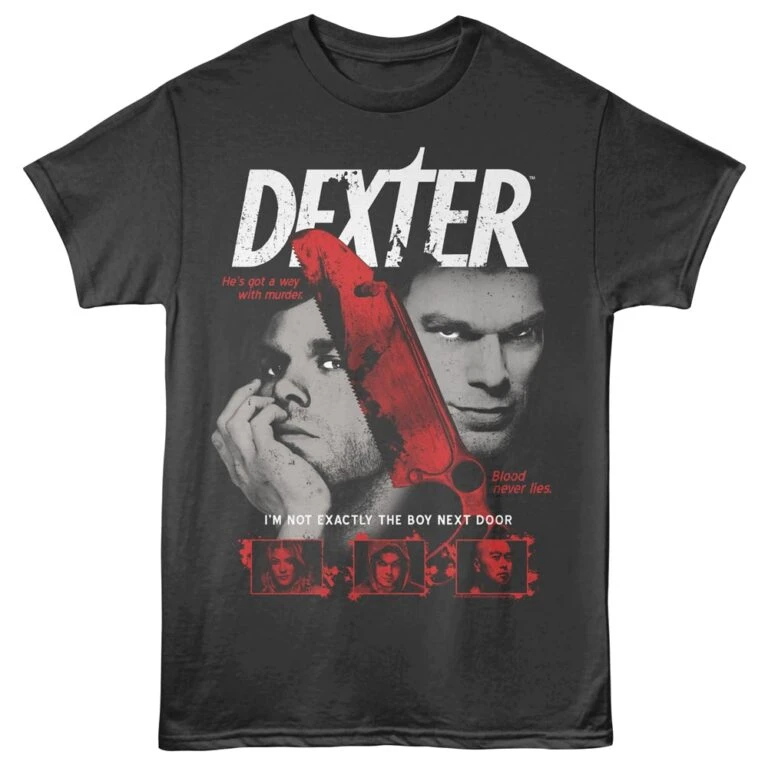 Dexter not the Boy Next Door Men's T Shirt