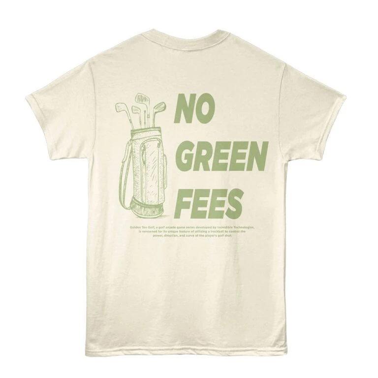 Golden Tee Golf No Green Fees Men’s T Shirt